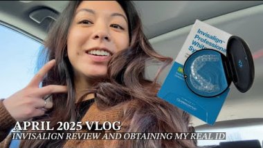 a week in my life: invisalign review and obtaining the real id (vlog 14)
