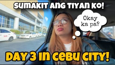 SUMAKIT ANG TIYAN KO! DAY 3 IN CEBU CITY!