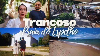 🌟 Viagem TRANCOSO & PRAIA DO ESPELHO | esse é  um lugar muito especial Bahia! 🌟