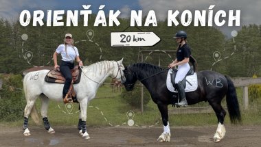 Vlog // Orienťák na koních – ujeli jsme víc než 20 km!