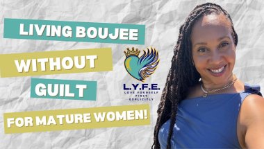 Aging, Menopause & Living Boujee Without Guilt | Grown Woman Talk You Need to Hear | Life over 50!