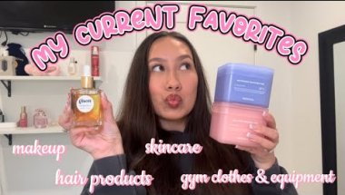MY CURRENT FAVORITES | makeup, hair products, skincare, gym clothes & equipment