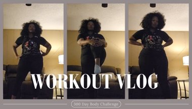 Here I Grow Again | Weekly Workout Vlog | 300 Day Body Challenge | 💕