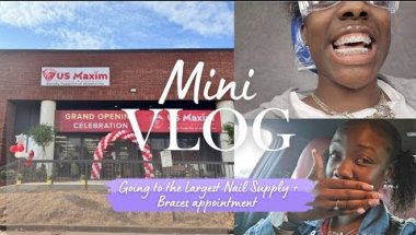 Come with me to my braces appt & the Largest Nail Supply store in GA!