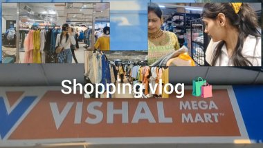ll Vishal mega Mart shopping vlog 🛍️ ll aaj kuch pasand ni a rha 😜ll #rastogiivlogs #shoppingvlog