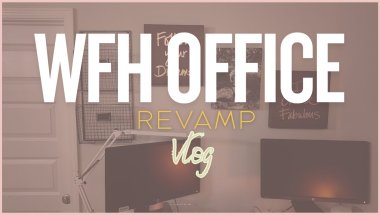 WFH Office Revamp | It's time for change