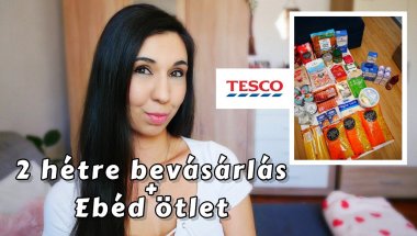 Júliusi 2 hetes bevásárlásom a Tescoból / Ebéd ötlet 🛒