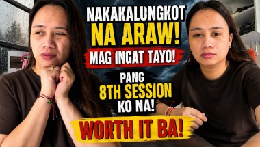 NAKAKALUNGKOT NA ARAW! MAG INGAT TAYO! PANG 8TH SESSION KO NA! WORTH IT BA!
