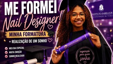 🎓 ME FORMEI NAIL DESIGNER! Minha formatura + realização de um sonho 💅✨