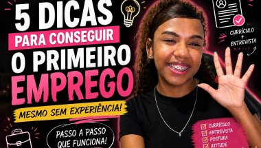 Como Conseguir o Primeiro Emprego Mesmo Sem Experiência | 5 Dicas Práticas