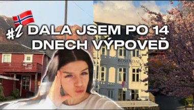 ZMĚNA PRÁCE | Norsko (2)