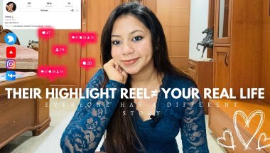 || Their Highlight reel ≠ your Real Life || MOTIVATIONAL VIDEO || Prerna Kaul ||