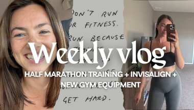 Half Marathon Training Vlog | Balancing Training with a 9-5, New REP Trainer & Invisalign?! What!!