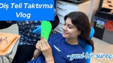 DİŞ TELİ TAKDIRDIM!!🦷|yeni bir süreçte beni neler bekliyor?|~Elif Naz Ergün