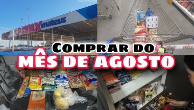 VLOG:COMPRAR DO MÊS DE AGOSTO🛍🛒 #comprasdomês #agosto