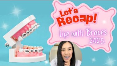 Let’s recap ! || Life with Braces 😬 2025 #dayinmylife #braceslife #bracesoff #selflove #braces ￼