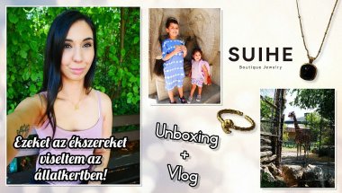 Egy csodaszép ékszercsomag - SUIHE UNBOXING / Első közös állatkert látogatásunk / VLOG 🦒💍