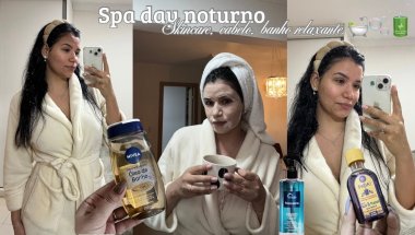 SPA DAY NOTURNO / SKINCARE, CABELO, BANHO PREMIUM