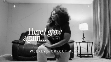 Here I Grow Again | Workout Vlog | 300 Day Body Challenge | 💕