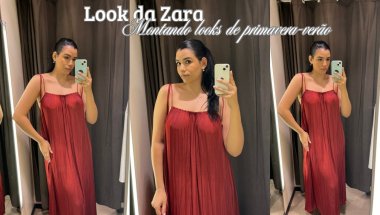 PROVADOR DA ZARA/ LOOKS PRIMAVERA VERÃO