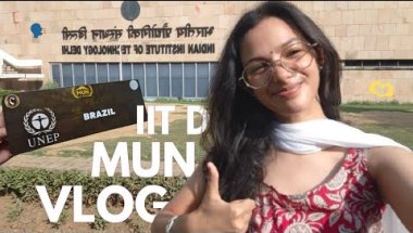 IIT DELHI MUN VLOG | UN committee 🌟 (Both the days & results)