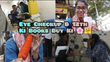 Eye check up and 12th books shopping 👀🌈