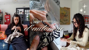 Je fabrique ma garde-robe d’automne 🍂 (couture, tricot, upcycling, teinture…)