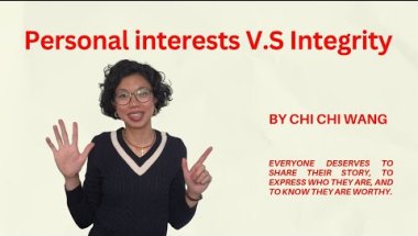 Choose personal interests or integrity? | Chi Chi Wang