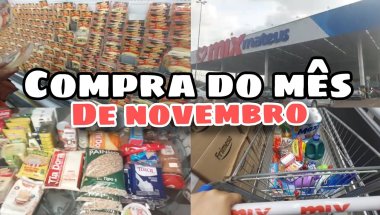 VLOG:COMPRA DO MÊS DE NOVEMBRO- Organizado as compras 🛍❤️