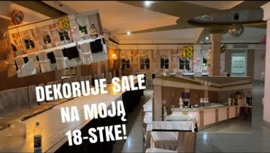 DEKORUJE SALE NA MOJĄ 18-STKE!