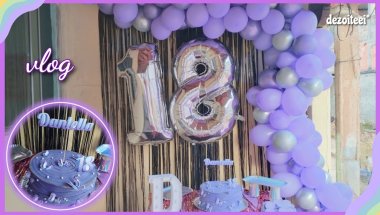 vlog: meu aniversário 🤍 ~ dezoiteei 💋