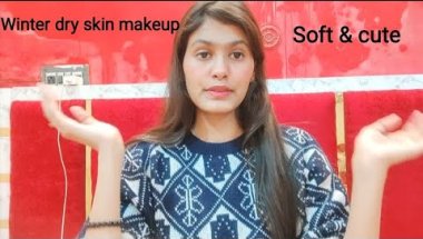 ll Winter dry skin makeup🎀 ll cute instant hone wala makeup💓ll #rastogiivlogs🎀