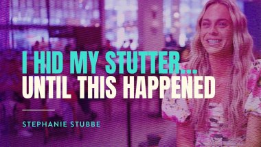 I Hid My Stutter… Until This Happened