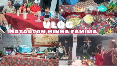 VLOG:NATAL COM MINHA FAMÍLIA🎄✨️