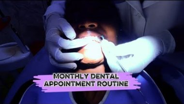DENTAL APPOINTMENT: Braces Edition