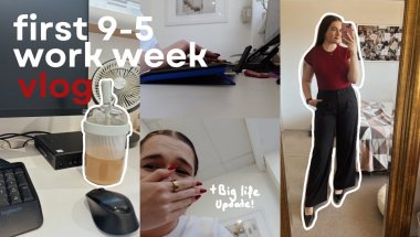 First Week as a Corporate Girly | 9–5 Work Vlog, Chatty & Big News