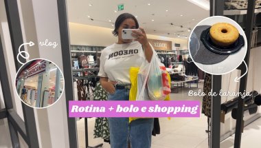 VLOG FIZ UM BOLO DE LARANJA | ROTINA EM CASA + SHOPPING PARA OLHAR AS PROMOÇÕES 🙂🤎
