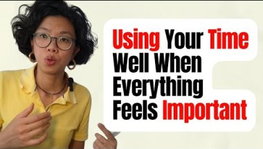 How to Prioritise When Everything Feels Urgent? | Chi Chi Wang