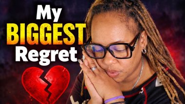 My BIGGEST  Regret.