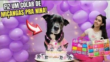 FIZ UM COLAR DE MIÇANGAS PARA A MINHA CACHORRA DE PRESENTE DE ANIVERSÁRIO! - Biju Beauty