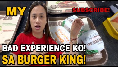MY BAD EXPERIENCE IN BURGER KING! BAKIT SILA GANUN! GUSTO KO LANG NAMAN KUMAIN! I JUST WANT TO SHARE