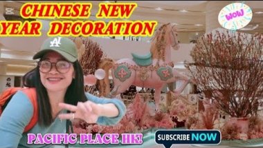 CNY DECORATION PACIFIC PLACE MALL'.2026@irenecerillochannel6263