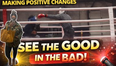 Seeing the Good in the Bad | My Mindset Shift 🥊