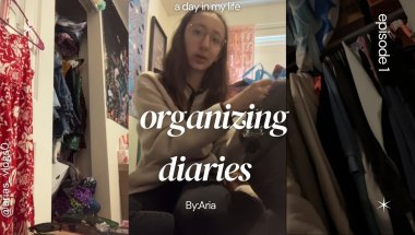 ￼ (Organizing diaries)First vlog￼