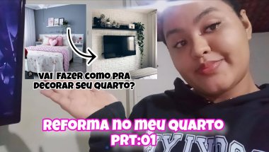 VLOG: REFORMA NO MEU QUARTO-PRT:01.          O QUE EU VOU FAZER PRA DECORA!💓