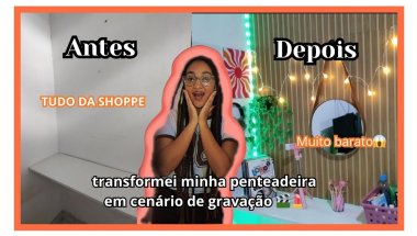 TRANSFORMEI MINHA PENTEADEIRA COM ACHADINHOS BARATOS DA SHOPEE😱