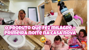 Passei vergonha🥴 Produto fez milagre✨Primeira noite na casa nova, continua no próximo vídeo😚✨