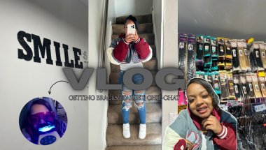 VLOG  (getting braces , chit-chat )