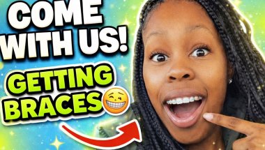 Come with us to get Our Braces Done!!