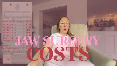How Much Braces + Jaw Surgery Costs (And How I’m Paying for It)